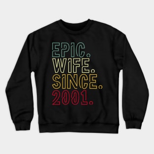 Epic wife since 2001 - 21st wedding anniversary gift for her Crewneck Sweatshirt